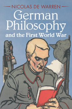 Paperback German Philosophy and the First World War Book