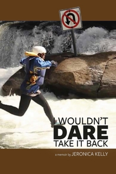 Paperback I Wouldn't Dare Take It Back Book