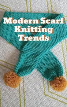 Paperback Modern Scarf Knitting Trends: Hidden Password Book