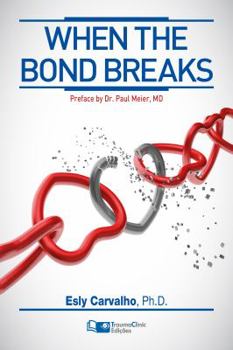 When the Bond Breaks: Separation, Divorce and Remarriage
