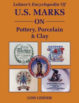 Hardcover Lehner's Encyclopedia of Us Marks on Pottery, Porcelain Clay Book