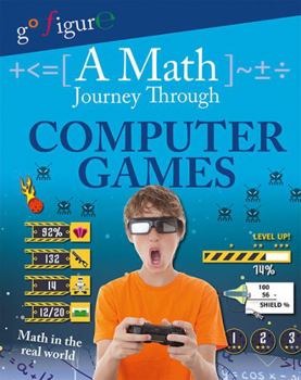 Hardcover A Math Journey Through Computer Games Book