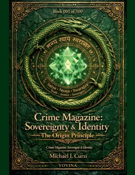 Paperback Crime Magazine: Sovereignty & Identity: The Origin Principle Book