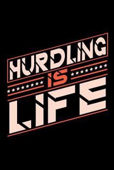 Paperback Hurdling is Life: Graph Paper 5x5 Notebook for People who love their Sports and Hobbies Book