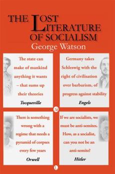 Paperback The Lost Literature of Socialism (2nd Edition) Book