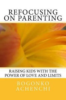 Paperback Refocusing on Parenting Book