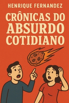 Paperback Crônicas do Absurdo Cotidiano [Portuguese] Book