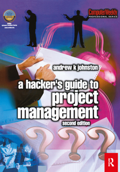 Hardcover Hacker's Guide to Project Management Book