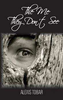 Paperback The Me They Don't See Book
