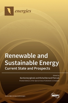 Hardcover Renewable and Sustainable Energy: Current State and Prospects Book