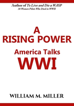 Paperback A Rising Power: America Talks WWI Book