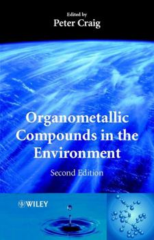 Hardcover Organometallic Compounds in the Environment Book