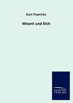 Paperback Wisent und Elch [German] Book