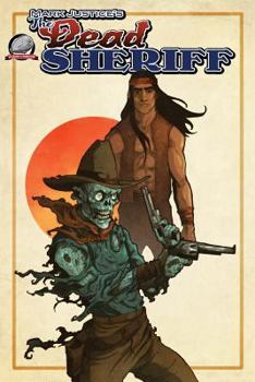 Paperback Mark Justice's The Dead Sheriff: Zombie Damnation Book