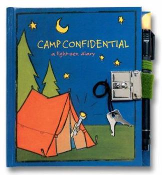 Hardcover Camp Confidential: A Light-Pen Diary [With Lock & Key and Light Pen] Book