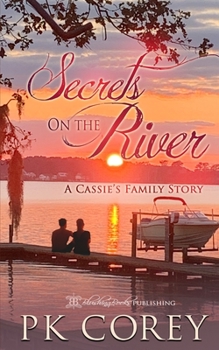 Paperback Secrets on the River: A Cassie's Family Story Book