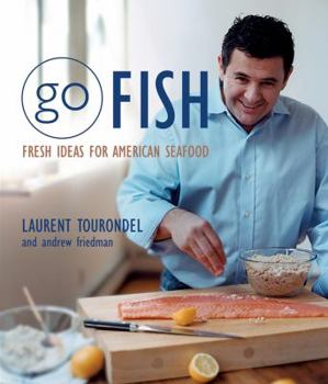 Hardcover Go Fish: Fresh Ideas for American Seafood Book