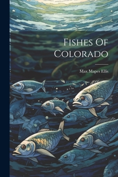 Paperback Fishes Of Colorado Book