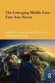 Paperback The Emerging Middle East-East Asia Nexus Book