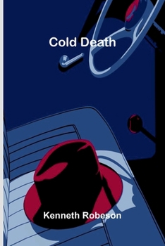Doc Savage: Cold Death (Doc Savage #21) - Book #21 of the Doc Savage (Bantam)