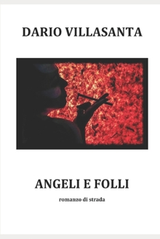 Paperback Angeli e folli [Italian] Book