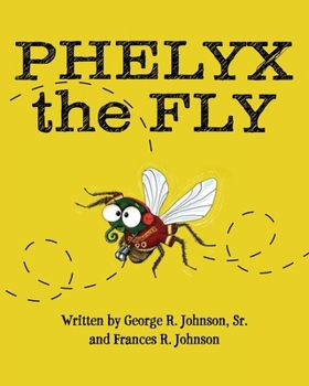 Paperback Phelyx the Fly Book