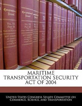 Paperback Maritime Transportation Security Act of 2004 Book