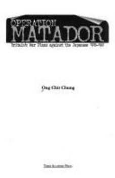 Paperback Operation Matador: Britain's War Plans against the Japanese 1918-1941 Book