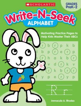 Paperback Write-N-Seek: Alphabet: Motivating Practice Pages to Help Kids Master Their ABCs Book