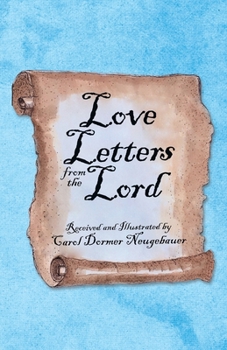 Paperback Love Letters from the Lord Book