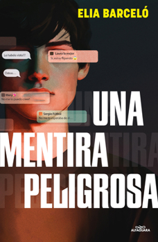 Paperback Una Mentira Peligrosa / A Dangerous Lie [Spanish] Book