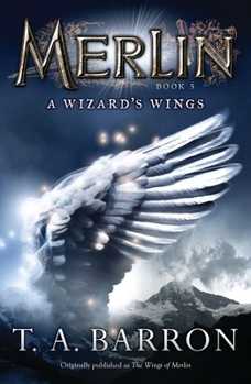 The Wings of Merlin - Book #5 of the Lost Years of Merlin