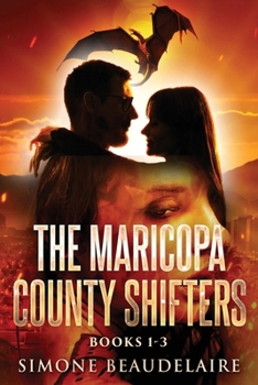 Paperback The Maricopa County Shifters - Books 1-3 Book