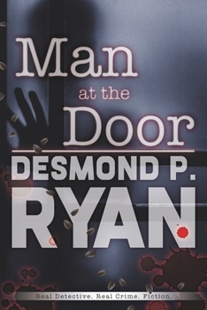 Paperback Man at the Door: Book Three in the Mike O'Shea Crime Fiction Series Book