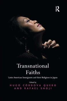 Paperback Transnational Faiths: Latin-American Immigrants and their Religions in Japan Book