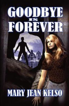 Paperback Goodbye Is Forever Book