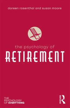 Paperback The Psychology of Retirement Book