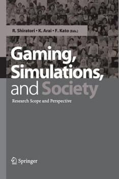 Paperback Gaming, Simulations and Society: Research Scope and Perspective Book