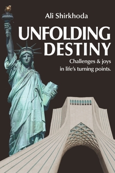 Paperback Unfolding Destiny: Challenges and Joys in Life's Turning Points Book