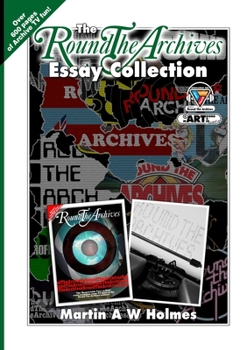 Paperback The Round the Archives Essay Collection Book