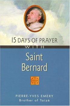 Paperback 15 Days of Prayer with Saint Bernard Book