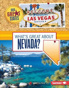 What's Great about Nevada? - Book  of the Our Great States