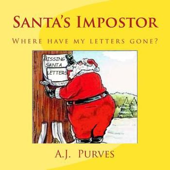 Paperback Santa's Impostor: Where are Santa's letters, Book