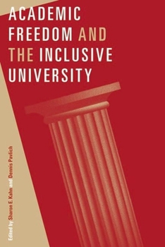Paperback Academic Freedom and the Inclusive University Book