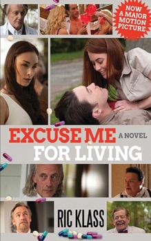 Paperback Excuse Me for Living Book