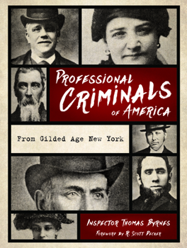 Hardcover Professional Criminals of America: From Gilded Age New York Book