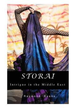 Paperback Storai: Intrigue in the Middle East Book