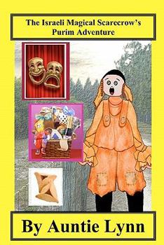 Paperback The Israeli Magical Scarecrow's Purim Adventure Book