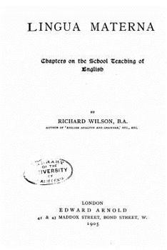 Paperback Lingua Materna, Chapters on the School Teaching of English Book