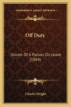 Paperback Off Duty: Stories Of A Parson On Leave (1884) Book